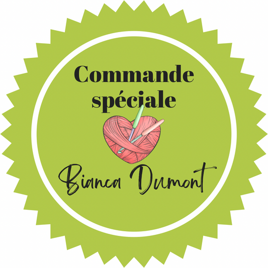 Commande spéciale - BIANCA DUMONT