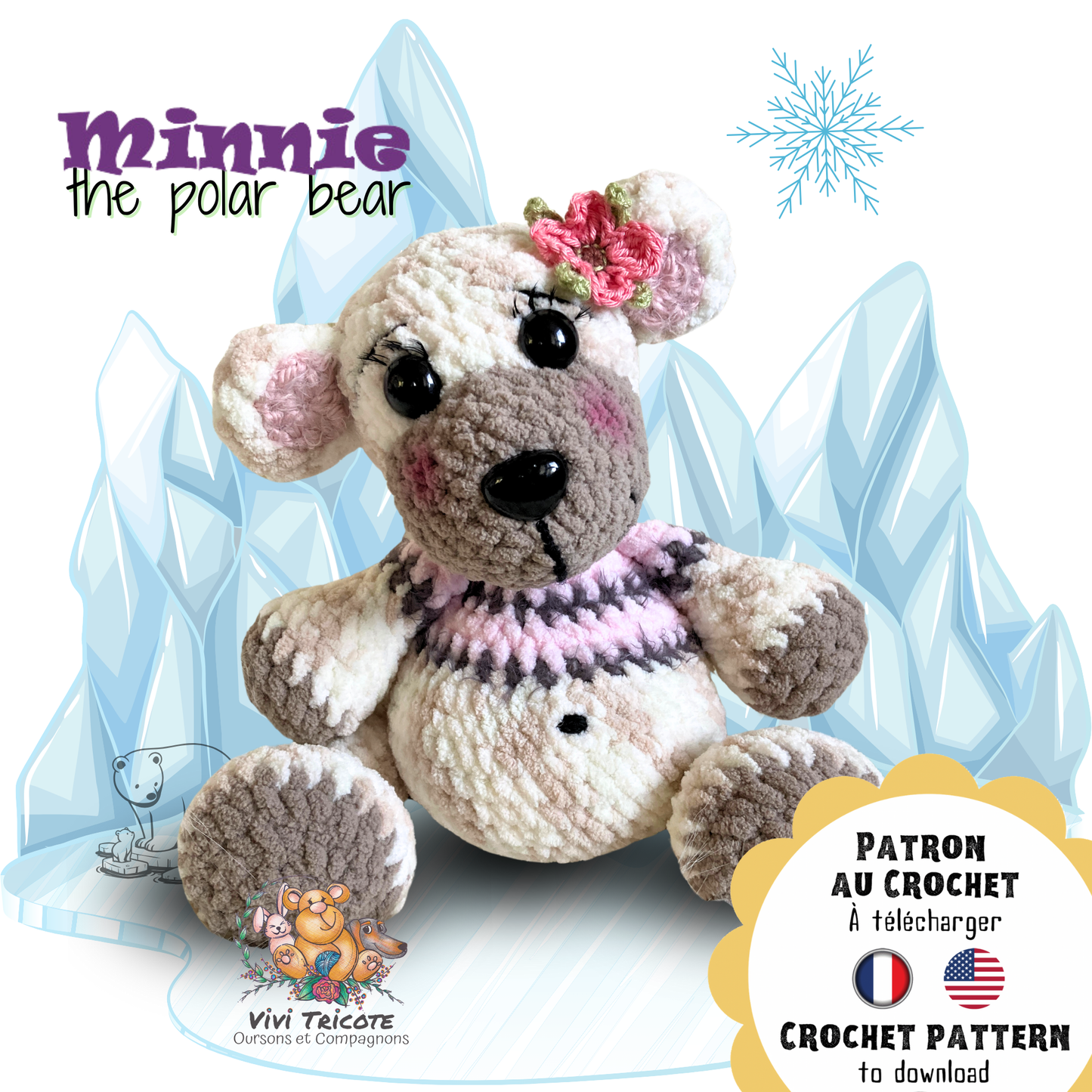 MINNIE, L’OURSON POLAIRE - PATRON AU CROCHET à télécharger, tutoriel PDF FRANÇAIS ou ANGLAIS